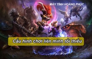 Cấu hình chơi liên minh